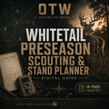Whitetail Preseason Planner: Scout Smarter & Choose Better Stands
