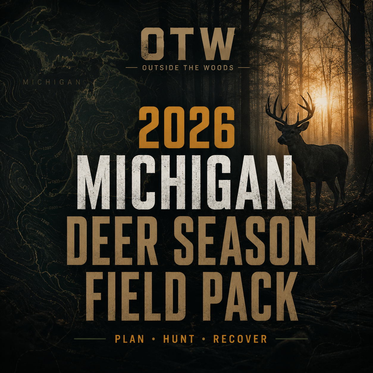 2026 Michigan Deer Season Field Pack: Plan, Hunt & Recover